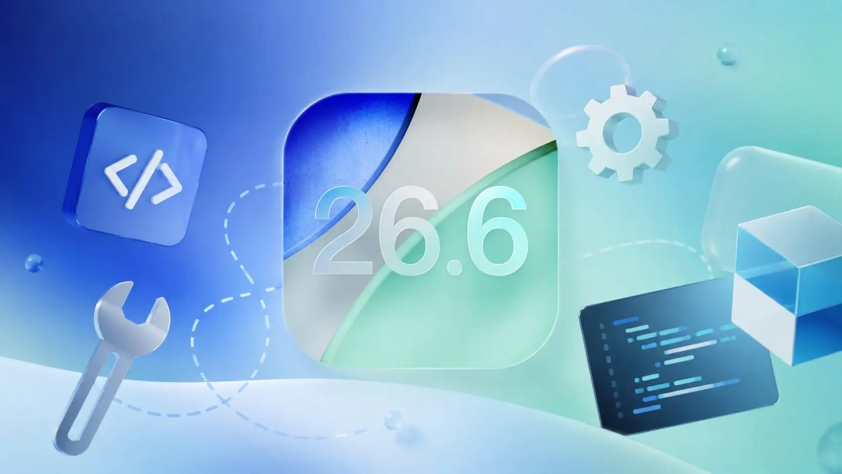 iOS 26.6 Beta 2 Announced: What New Features Are Coming to iPhones?